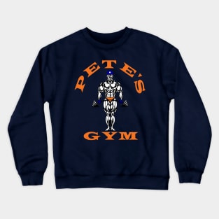 Pete's Gym Crewneck Sweatshirt